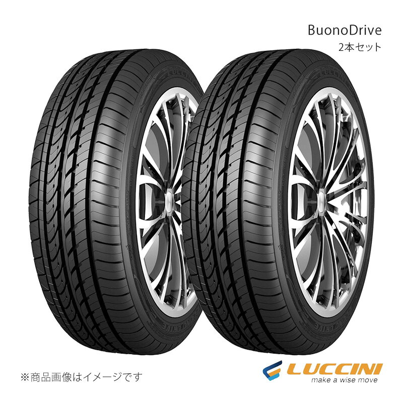 LUCCINI ルッチーニ BuonoDrive/ブォーノドライブ タイヤ単品 2本 185/55R15 82V 品番:J5809