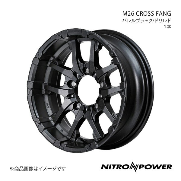 NITRO POWER/M26 CROSS FANG ジムニー 64系 アルミホイール1本【16×5.5J 5-139.7 INSET20 バレルブラック/ドリルド】