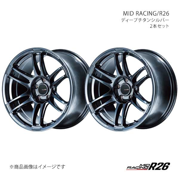 MID RACING/R26 レガシィB4 BN9 2014/10〜2015/10 アルミホイール2本セット【17×7.0J 5-114.3 INSET48 DTS】X195770573480T00×2