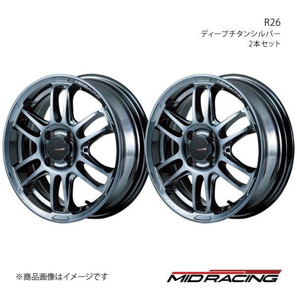MID RACING/R26 ノート 11系 アルミホイール2本セット【16×6.0J 4-100 INSET43 ディープチタンシルバー】