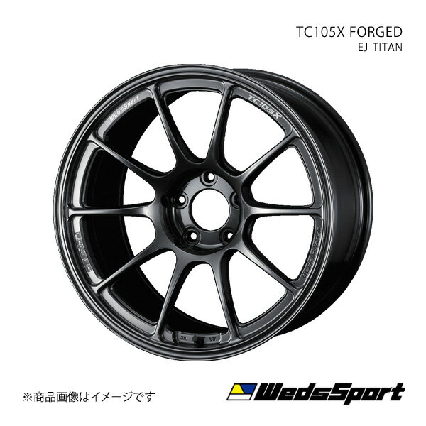 WedsSport/TC105X FORGED ץꥦ 30 ߥۥ1ܡ177.5J 5-100 INSET44 EJ-TITAN0074102