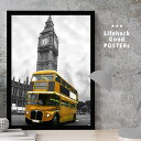 【11/25 限定クーポン】 【サイズ・フレームセット選択可】 LIFEHACK ポスター 建築 建物 アートポスター イギリス ロンドン 二階建て バス 黄色...