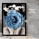 【11/25 限定クーポン】 スタイリッシュな女性モチーフ LIFEHACK ポスター アートプリント A3 A4 A2 壁掛け装飾に 青い花 薔薇 ブルーロー...