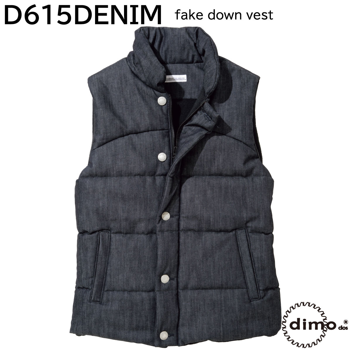 デニムフェイクダウンベスト D615DENIM SS〜EL dimo NAKATSUKA