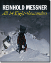 【ラインホルト・メスナー Reinhold Messner All 14 Eight-thousanders】