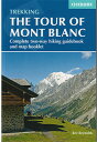 【ツール・ド・モンブラン・ガイド Tour of Mont Blanc Trekking Guide】