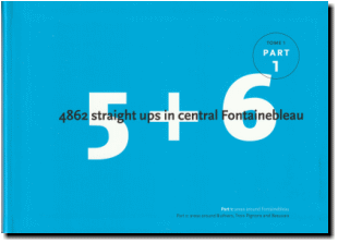 【5 + 6 フォンテーヌブロー Part1 5+6 4862 straight ups in central Fontainebleau】