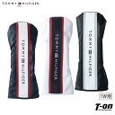 トミー ヒルフィガー ゴルフ TOMMY HILFIGER GOLF 日本正規品 メンズ レディース ヘッドカバー ドライバー用ヘッドカバー 460cc対応 ス...