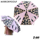 ミラーナインゴルフ MIRROR9GOLF レディース 傘 折り畳み傘 アンブレラ パラソル 晴雨兼用 雨傘 日傘 配色切替 ロゴ&レオパード柄 ゴルフ