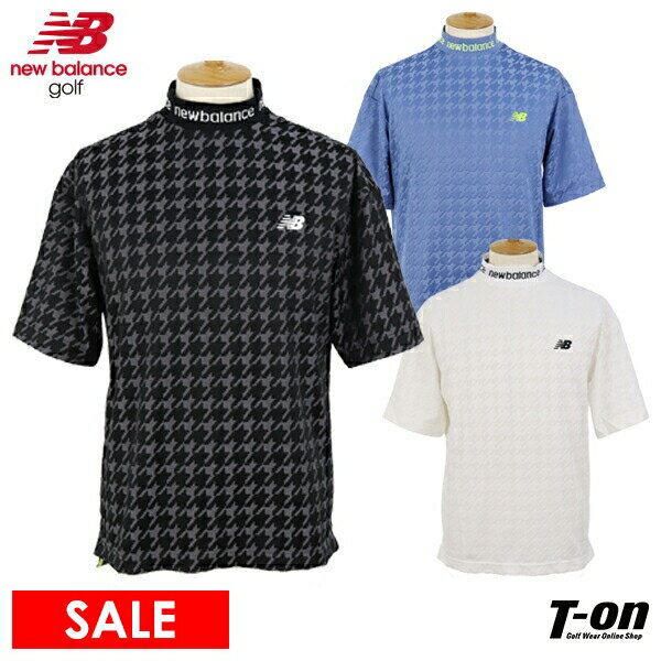 楽天【T-on】ティーオンニューバランス ゴルフ new balance golf メンズ ハイネックシャツ 半袖 モックネックシャツ ストレッチ 吸湿速乾 千鳥柄 チドリ総柄 ネックロゴジャガード M～3Lまで 【送料無料】 2024 春夏 新作 ゴルフウェア