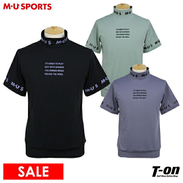 MUスポーツ エムユー スポーツ M.U SPORTS MUSPORTS メンズ ハイネックシャツ 半袖 モックネックシャツ ストレッチ ロゴプリント 【送料無料】 2024 春夏 新作 ゴルフウェア