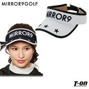 ミラーナインゴルフ MIRROR9GOLF メンズ レディース サンバイザー パイルサンバイザー 配色パイピング ロゴ刺繍 三ツ星刺繍 後部バックル仕様 ゴルフ