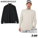 ミラーナインゴルフ MIRROR9GOLF メンズ ハイネックシャツ 長袖 モックネックシャツ インナーシャツ UVカット 接触冷感 ストレッチ 襟ロゴプリント 【送料無料】 ゴルフウェア