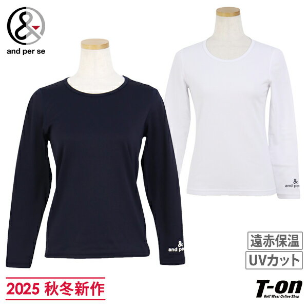 アンパスィ and per se レディース インナーシャツ 長袖 アンダーシャツ ラウンドネック 遠赤外線輻射素材 保温 UVカット ロゴプリント 【送料無料】 2025 秋冬 新作 ゴルフウェア