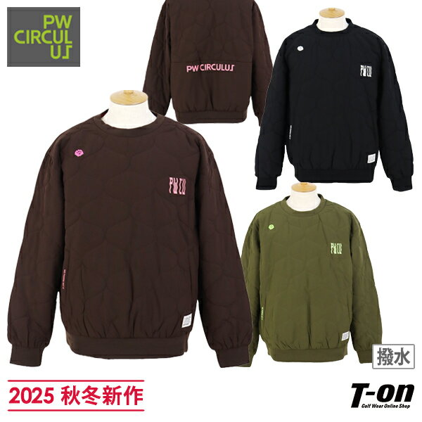 ピーダブリュサーキュラス PW CIRCULUS メンズ ブルゾン クルーネック 中綿キルトブルゾン プルオーバー 保温 防寒 撥水 オーバーシルエット ストレッチタフタ素材 サイドファスナー仕様 バックロゴプリント 【送料無料】 2025 秋冬 新作 ゴルフウェア
