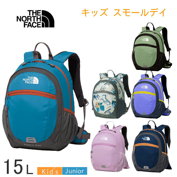 ノース フェイス リュックサック スモールデイ THE NORTH FACE NMJ72360-NMJ72312 【15リットル】 OV UO YC MP UN NT CB KT