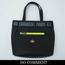 NO COMMENT PARIS(ノーコメントパリ)トートバックブラックNCP BAG023