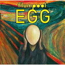 ＜送料無料＞＜台湾限定版＞flumpool（フランプール）「EGG」CD+2015年TICCコンサート全収録DVD台湾限定特典付！