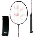 YONEX ヨネックス ASTROX 100 TOURS アストロクス100ツアー バドミントンラケット 2024年春夏 ケース付き ガット別売り ガット張り上...