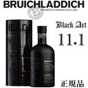 BRUICHLADDICH 【正規品シングルモルトスコッチウイスキー】ブルックラディ蒸留所『 ブルックラディ ブラックアート 11.1 700ml缶入 』御結婚御祝 結