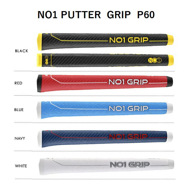 NO1 PUTTER　GRIP　P60　シリーズ　パターグリップ