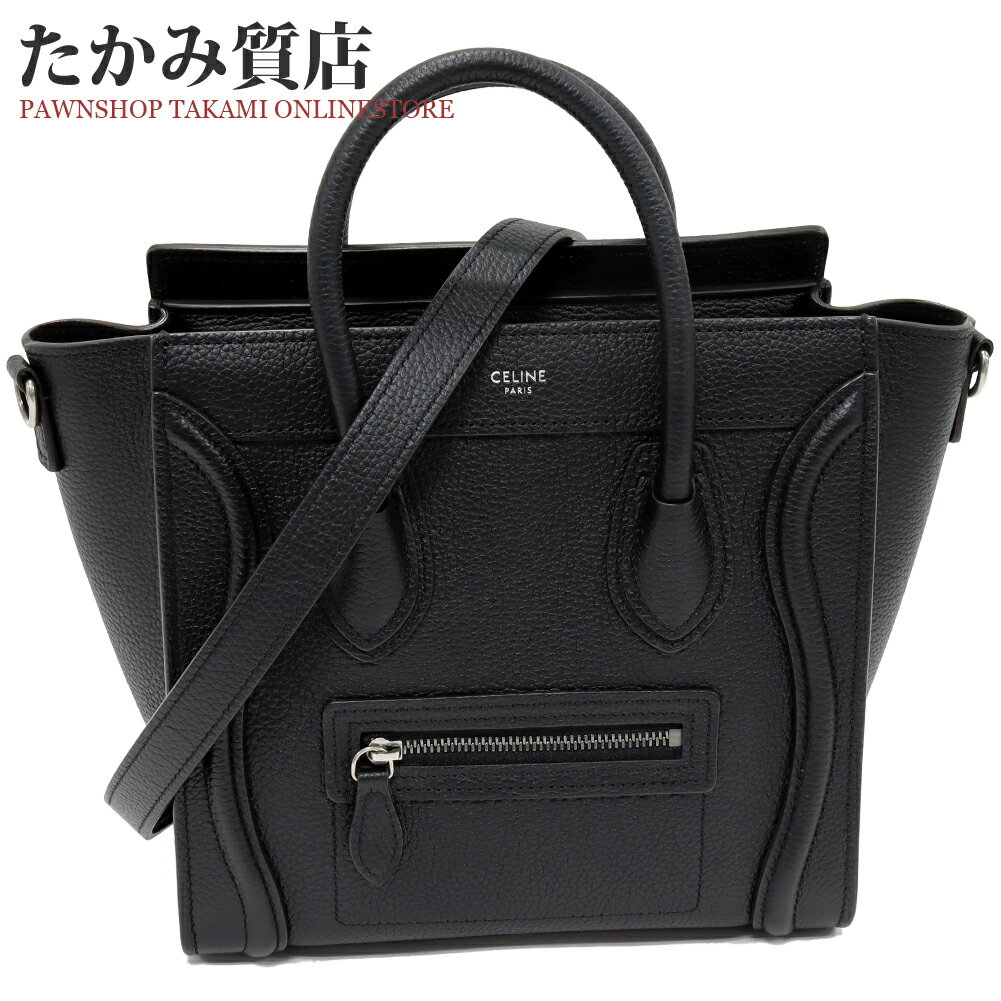 セリーヌ ハンドトートバッグ ショルダーバッグ ラゲージ ナノショッパー ドラムドカーフスキン 黒 2WA..