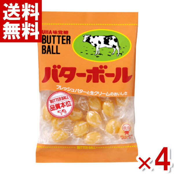 楽天ゆっくんのお菓子倉庫味覚糖 バターボール 104g×4入 （キャンディ 飴） （ポイント消化） （CP）（賞味期限2024.11月末） （メール便全国送料無料）