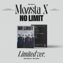 【11/26 発売】【予約販売】【限定版】MONSTA X モンスタエックス 10TH MINI ALBUM LIMITED【NO LIMIT】10集 ミニ アルバム 限定版 ショヌ ミニョク キヒョン ヒョンウォン ジュホン I.M 韓国音楽【送料無料】