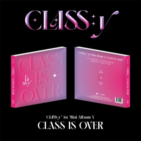 【5/10 韓国発売】【予約販売】CLASS:y クラッシー 1ST MINI ALBUM Y【CLASS IS OVER】1集 ミニ アルバム 放課後のときめき M25 韓国音楽チャート反映【送料無料】