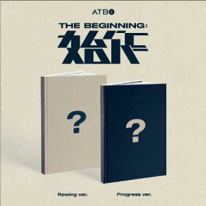 【10/27 韓国発売】【予約販売】【初回限定ポスターなしCDのみ】ATBO エーティービーオー 2ND MINI ALBUM【The Beginning : 始作】エーティービーオー 2集 ミニ アルバム 韓国音楽チャート反映【送料無料】