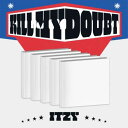 【7/31 韓国発売】【予約】【5種セット】ITZY イッジ 7TH MINI ALBUM【KILL MY DOUBT】DIGIPACK ver. 7集 ミニ アルバム 限定版【韓国版】 韓国音楽チャート反映 JYP YEA LIA RYUJIN CHAERYEONG YUNA イェジ リア リュジン チェリョン ユナ【送料無料】【日本国内発送】