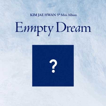 【9/9 韓国発売】【予約販売】KIM JAEHWAN キム ジェファン 5TH MINI ALBUM【Empty Dream】Platform ver. 【韓国版】5集 ミニ アルバム Wanna One ワナワン 元メンバー 韓国音楽チャート反映 【送料無料】