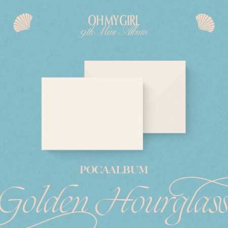 【7/24 韓国発売】【予約】OH MY GIRL オーマイガール 9TH MINI ALBUM【Golden Hourglass】POCA ALBUM 9集 ミニ アルバム 【韓国版】ヒョジョン ミミ ユア スンヒ ジホ ユビン アリン 韓国音楽チャート反映 WM【送料無料】【日本国内発送】