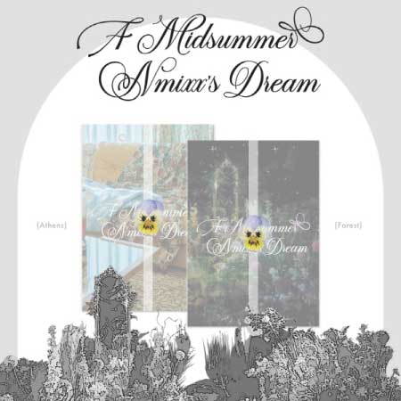 【7/11 韓国発売】予約【初回限定ポスターなしCDのみ】NMIXX エンミックス 3RD SINGLE ALBUM 【A Midsummer NMIXX 039 s Dream】 3集 シングル アルバム リリー ヘウォン ソリュン ジニ ベイ ジウ ギュジン エヌミックス【韓国版】 韓国音楽チャート反映 JYP 送料無料