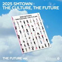 【2025/2/14 韓国発売】【予約】SMTOWN 2025 SMTOWN THE CULTURE, THE FUTURE THE FUTURE Ver. 韓...