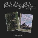 【2025/6/23 韓国発売】【2種セット】ITZY イッジ SPECIAL EDITION【Girls Will Be Girls】スペシャル アルバム 限定版【韓国版】 韓国音楽チャート反映 JYP YEA LIA RYUJIN CHAERYEONG YUNA イェジ リア リュジン チェリョン ユナ 【送料無料】【日本国内発送】