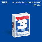 【2025/4/21 韓国発売】予約【KIT ALBUM】TWS トゥアス 3RD MINI ALBUM【TRY WITH US】KiT Ver. 3集 ミニ アルバム 韓国版 SEVENTEEN セブンティーン 弟分 後輩 シニュ ドフン ヨンジェ ジフン ハンジン ギョンミン 韓国音楽チャート反映 PLEDIS【送料無料】【日本国内発送】