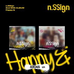 【2/22 韓国発売】予約【2種セット】【CD / DVD】n.SSign エヌサイン 2ND MINI【Happy &】ABEMA ver. 2集 ミニ アルバム ABEMA 日韓男女 グローバル オーディション 番組 青春スター アイドル派 New Star Sign エンサイン 韓国音楽チャート反映 送料無料 日本国内発送