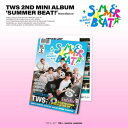 【2024/6/24 韓国発売】【予約】TWS トゥアス 2ND MINI【SUMMER BEAT!】Weverse Albums ver. 2集 ミニ アルバ...