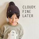 CLOUDY, FINE LATER カヌレニット帽 [ ベビー キッズ 男の子 女の子 S(42-48) M(48-60) ワンポイント おしゃれ かわいい ...