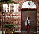 田代万里生 「I am here 〜Musical selection〜」 （CD）