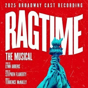 Rakuten - Ragtime: The Musical ／2025 Broadway Cast Recording（輸入CD）