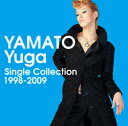 大和悠河 「YAMATO Yuga Single Collection 1998〜2009」（CD）