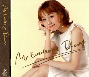 真彩希帆「My Everlasting Dream」(CD）（新品）