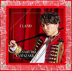 山崎育三郎 「I LAND」 【初回限定盤】 （CD+DVD）