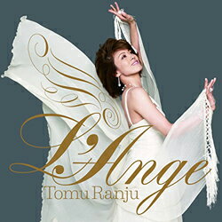 蘭寿とむ 「L'Ange」（CD+DVD）