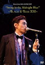 石井一孝 　2nd DVD　「Swing in the Midnight Blue 〜BLACK & BLUE 2016〜」（DVD） (新品)