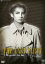 【宝塚歌劇】 THE LAST PARTY 月組 【中古】【DVD】