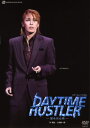【宝塚歌劇】 DAYTIME HUSTLER 【中古】【DVD】