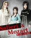 Salieri  Mozart@OSK{̌c iBlu-ray Discj